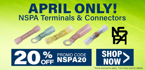 NSPA Terminals and Connectors are 20 percent off